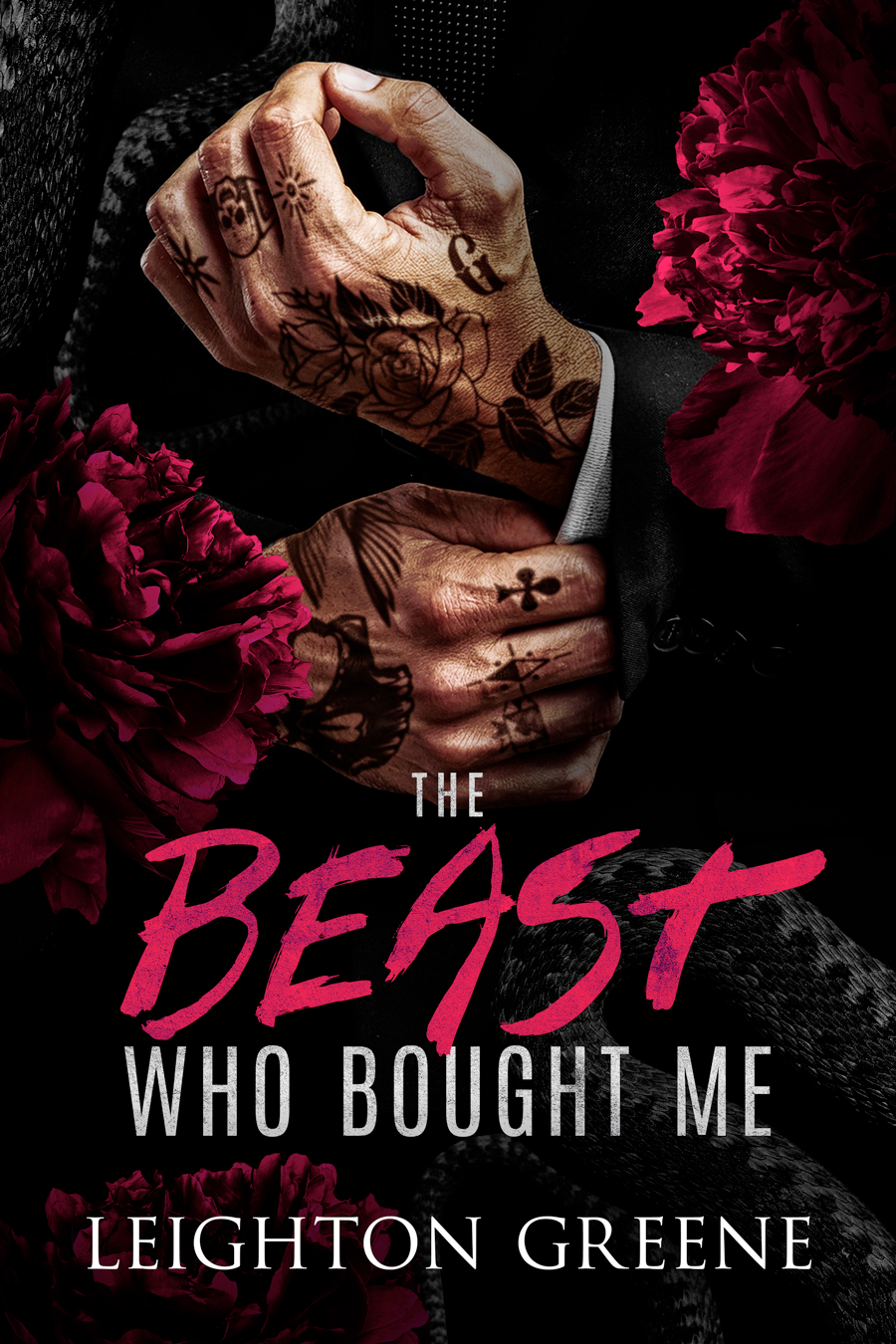The Beast Who Broke Me by Leighton Greene